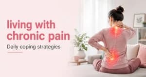 Living with Chronic Pain: Daily Coping Strategies