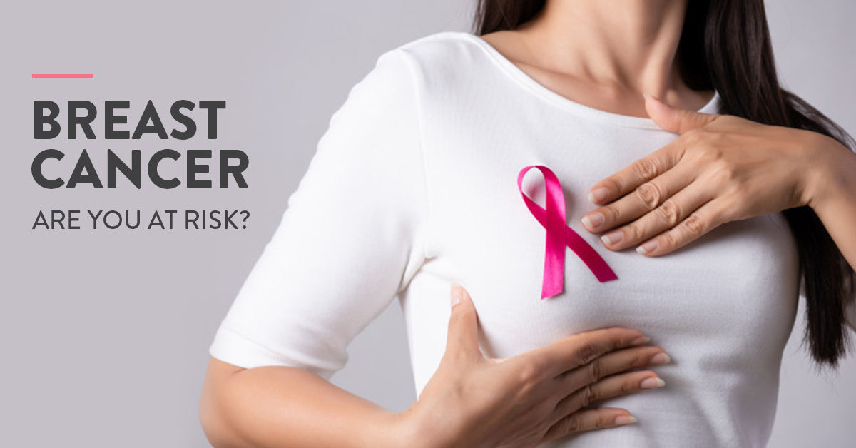 risk factors for breast cancer, breast cancer risk, high risk breast cancer assessment, breast cancer prevention