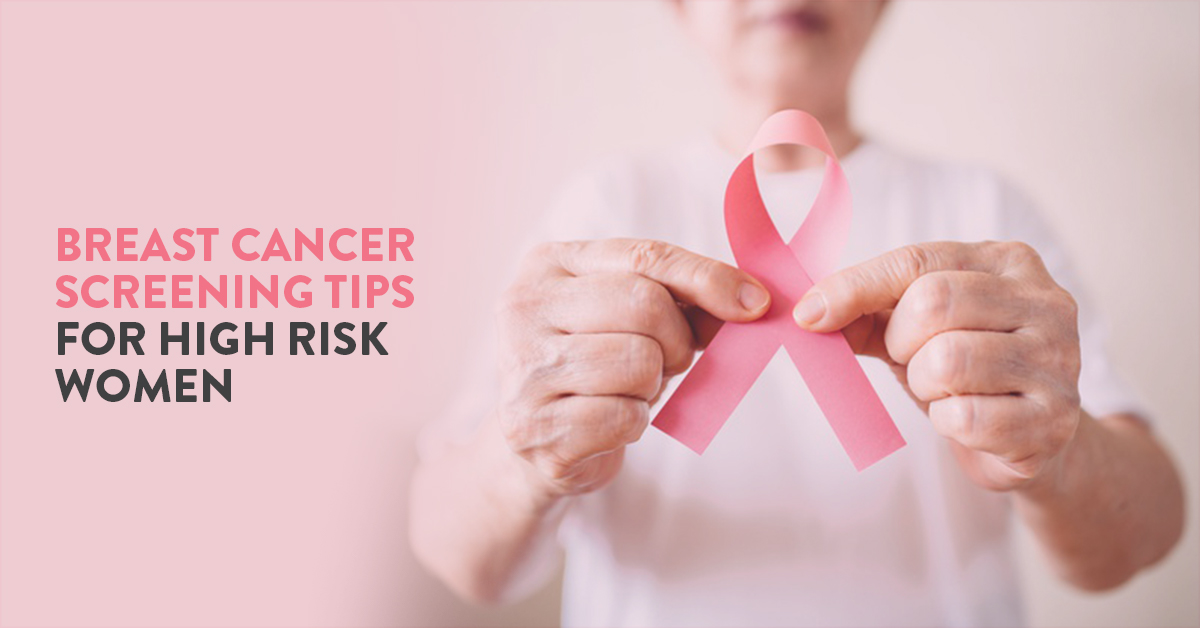 Breast Cancer Screening Guidelines, Screening Guidelines, High risk for Breast Cancer