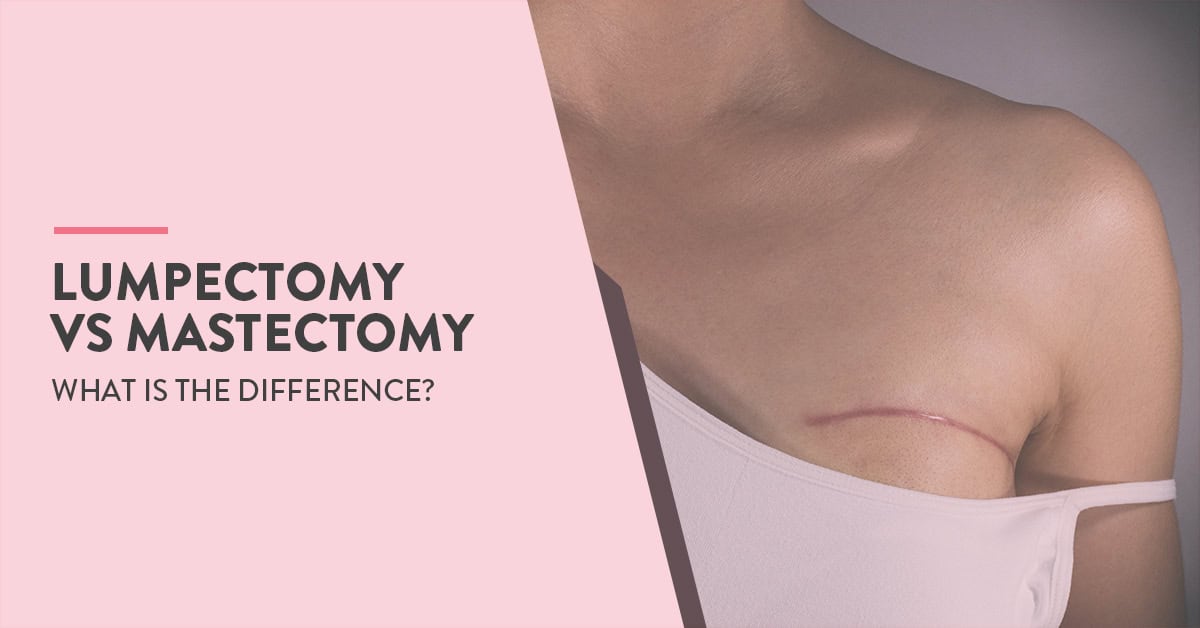 Breast Cancer Treatment, Lumpectomy Vs Mastectomy, Lumpectomy and Mastectomy, lumpectomy or mastectomy, lumpectomy or mastectomy how to decide, Lumpectomy Vs Mastectomy for breast cancer, lumpectomy surgery, Care after lumpectomy, Mastectomy surgery, Post Mastectomy care