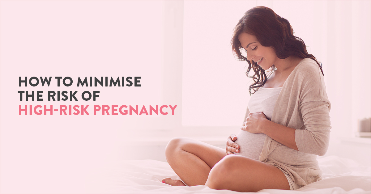 High Risk Pregnancy? Here’s All You Need to Know!