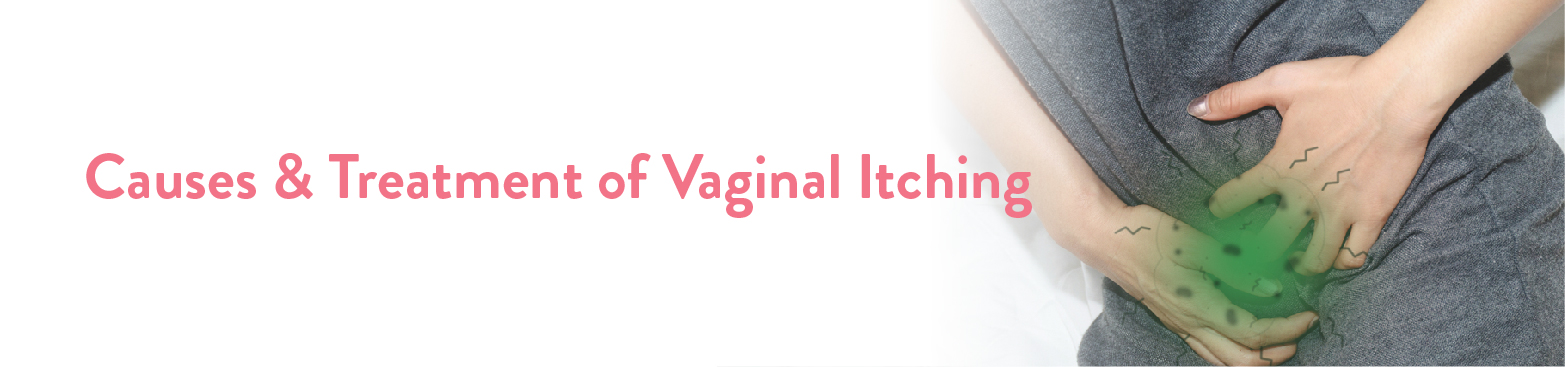 Causes-Treatment-of-Vaginal-Itching
