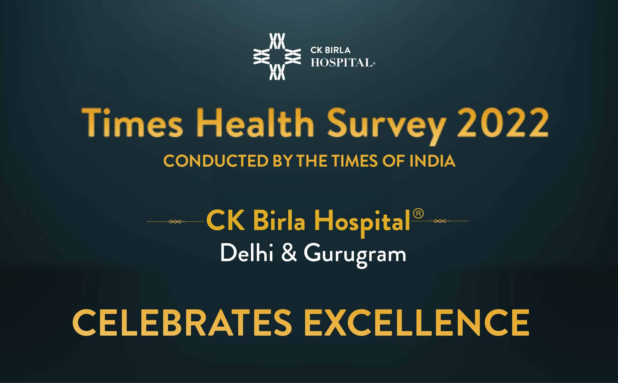 Times Health Survey top 3 positions by CK Birla Hospital