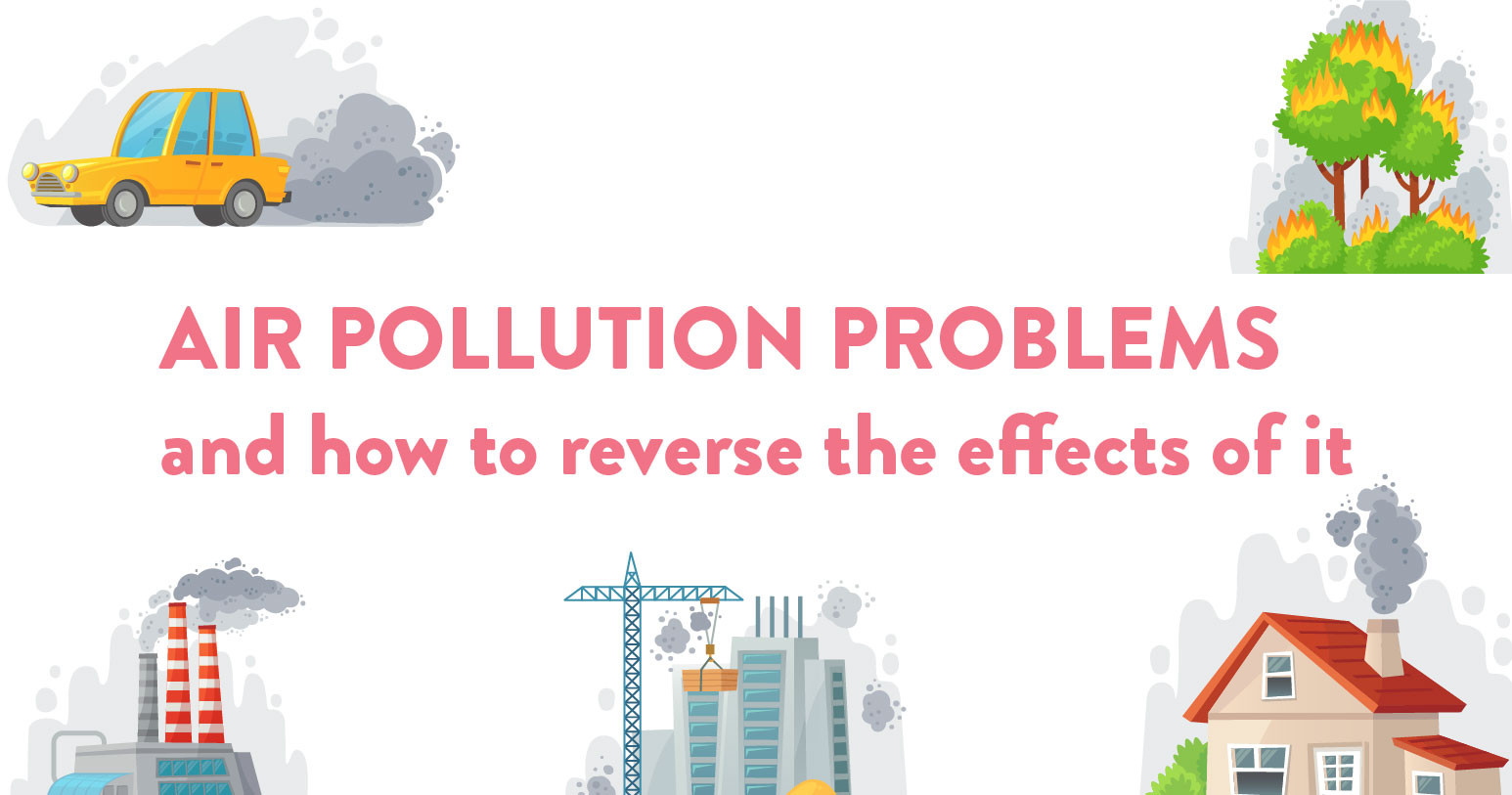 Air-pollution-problems-and-how-to-reverse-the-effects-of-it thumbnail picture