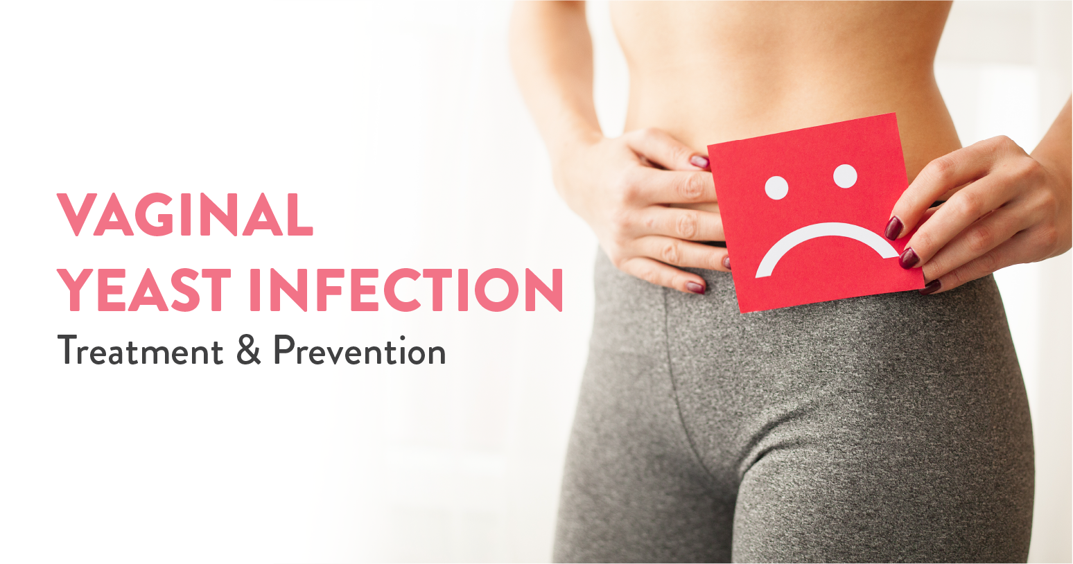 Vaginal Yeast Infection