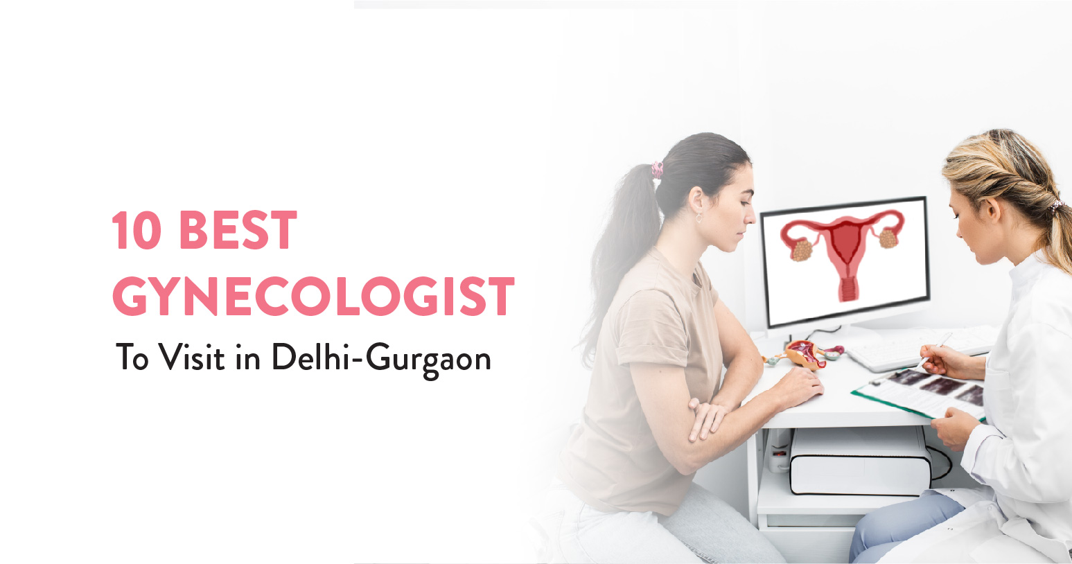 10 Best Gynecologist to Visit in Delhi-Gurgaon banner