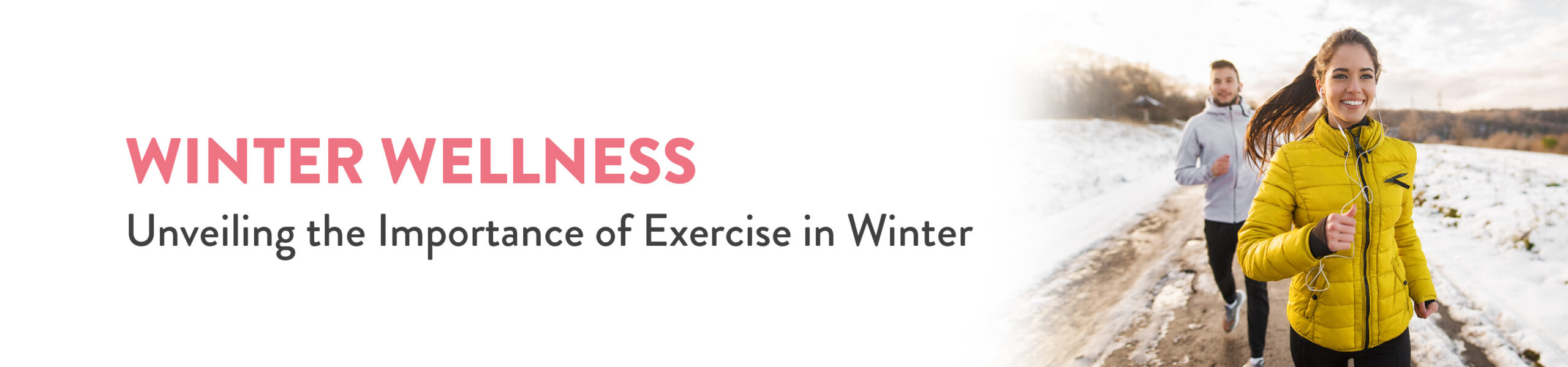 winter wellness - importance of exercise