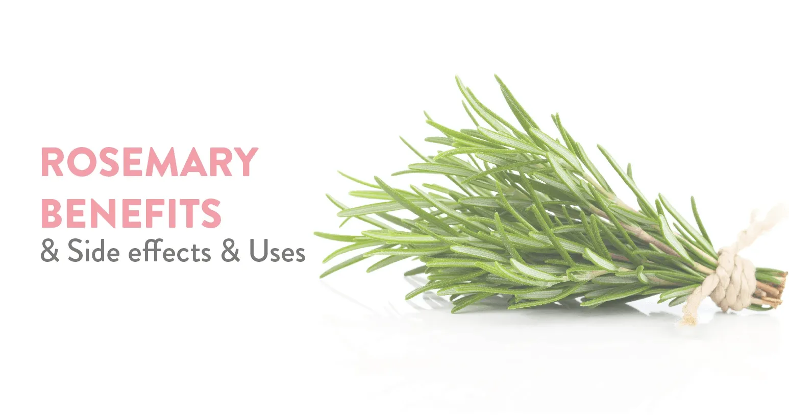 Rosemary-Benefits-And-Side-effects