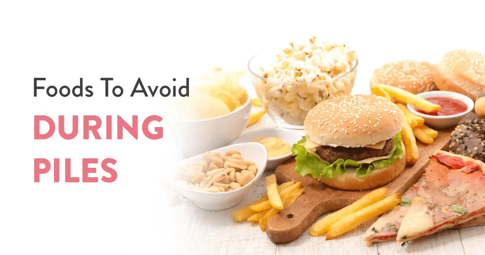 foods to avoid during piles