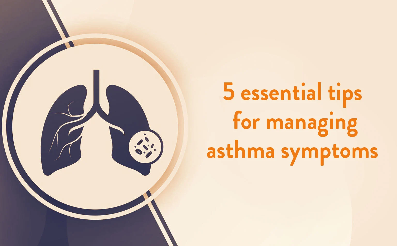 5 Essential Tips for Managing Asthma Symptoms