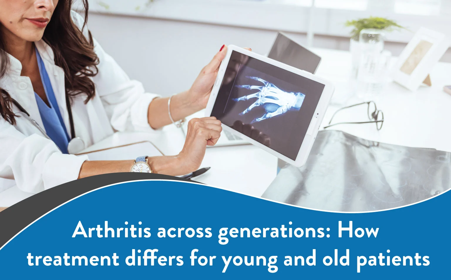 Arthritis Across Generations: How treatment differs for Young and Old Patients