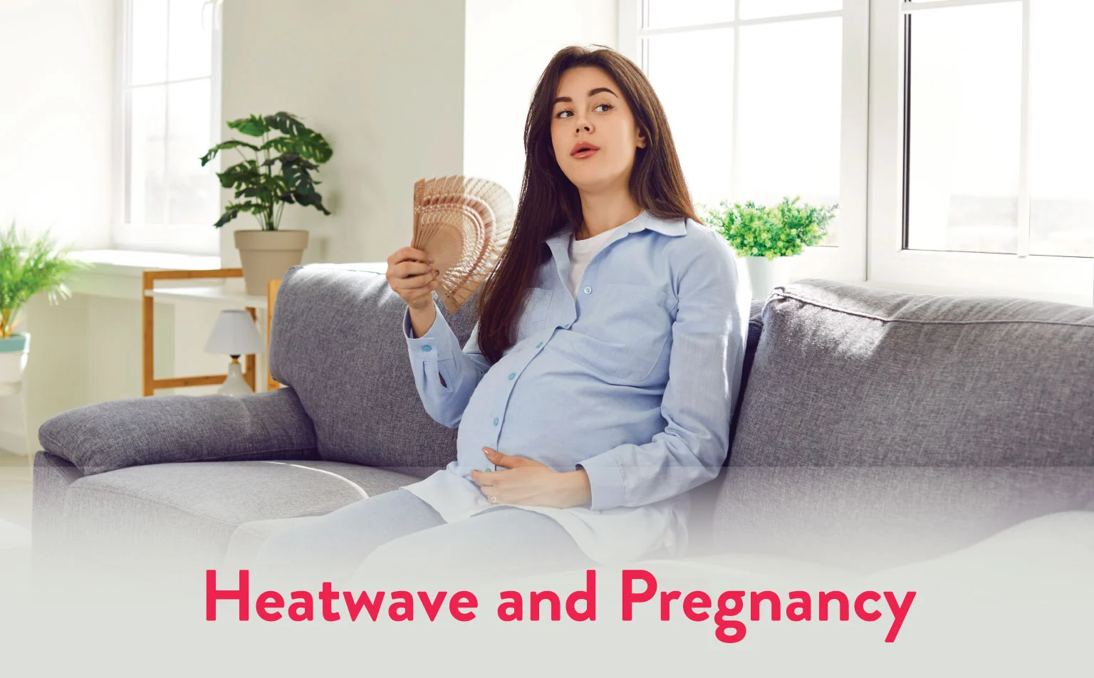 Heatwave and Pregnancy
