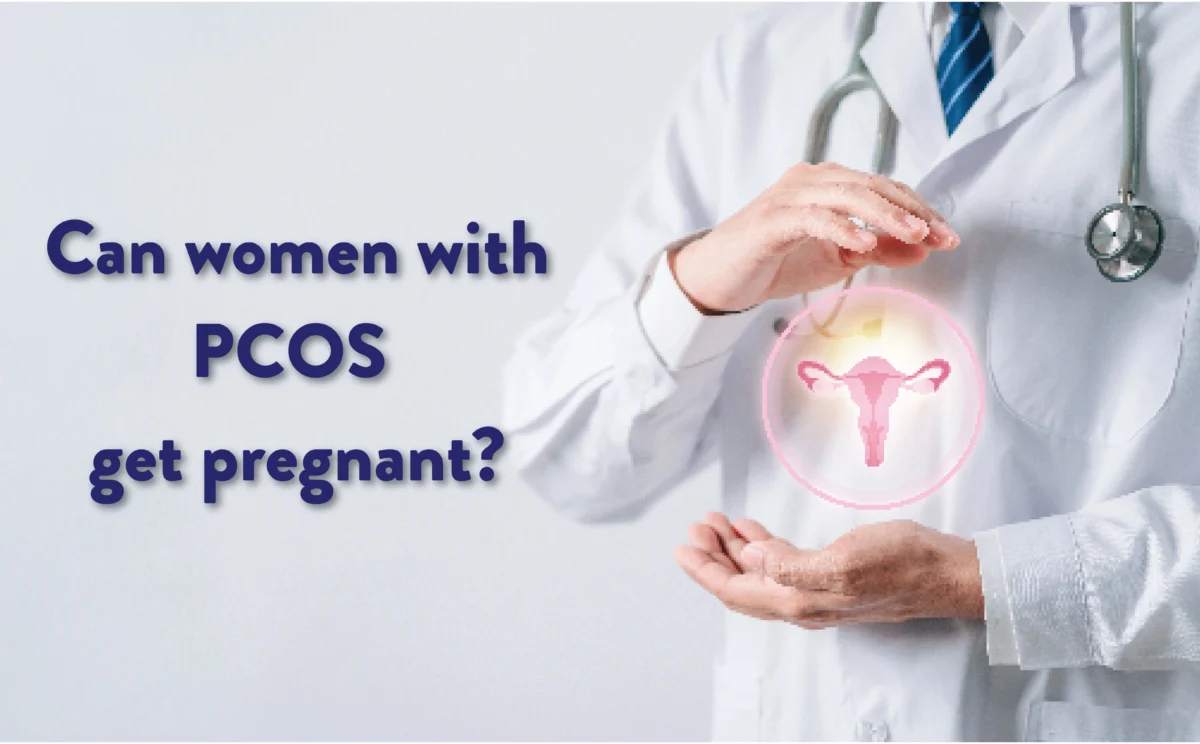 Can women with PCOS get pregnant