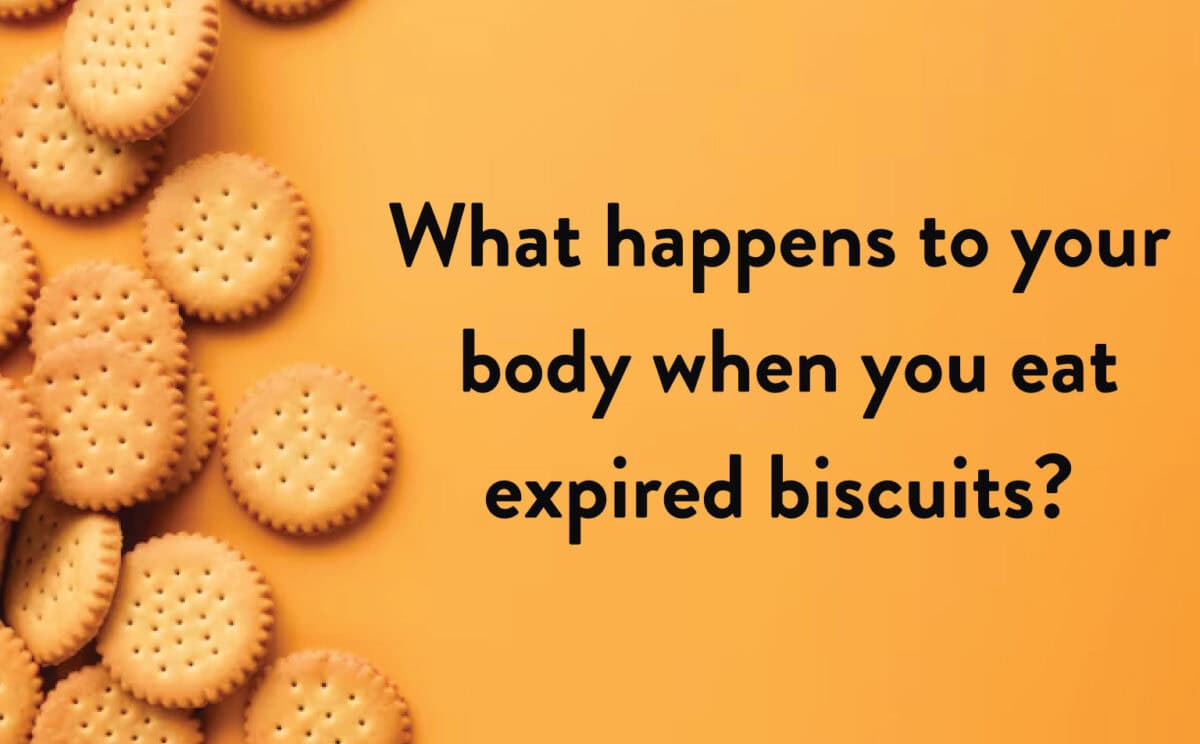 What-happens-to-your-body-when-you-eat-expired-biscuits