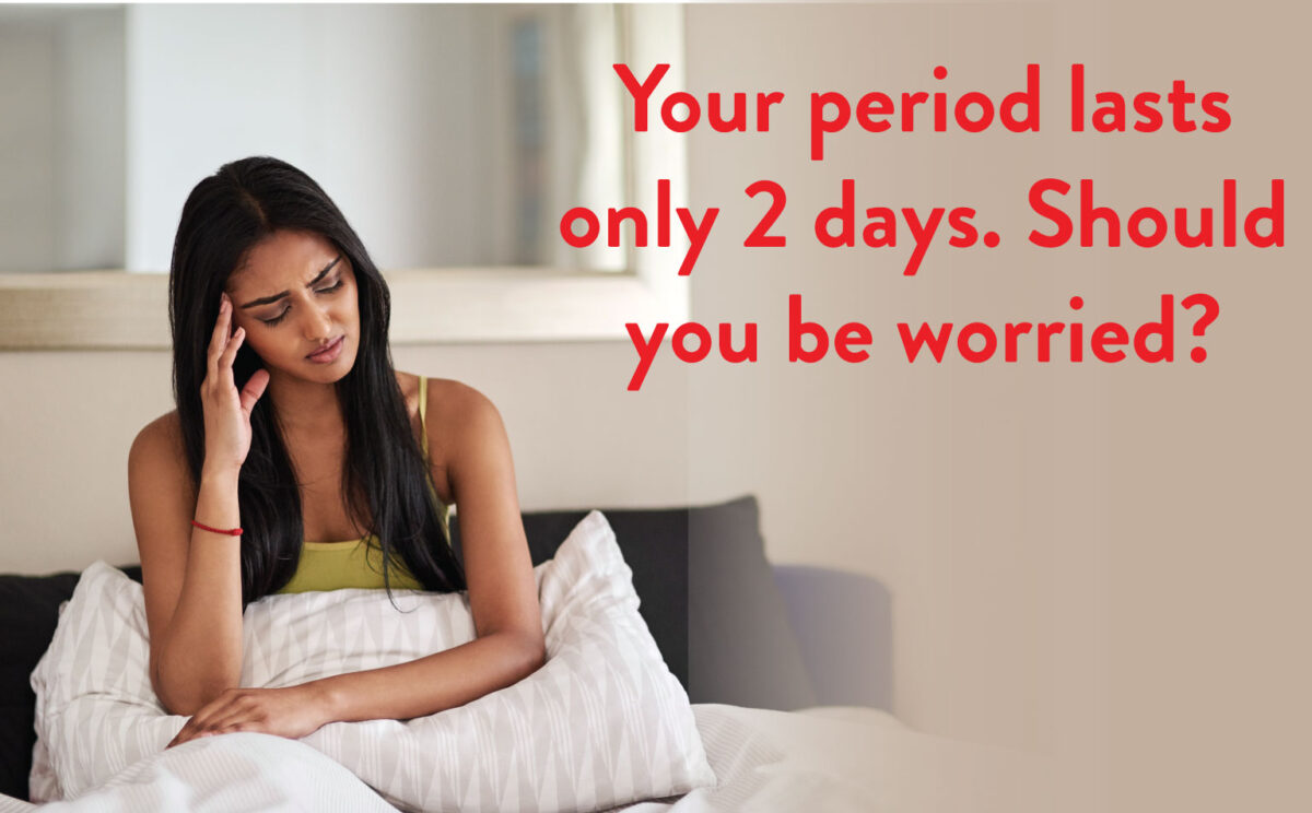 Your-period-lasts-only-2-days-Should-you-be-worried