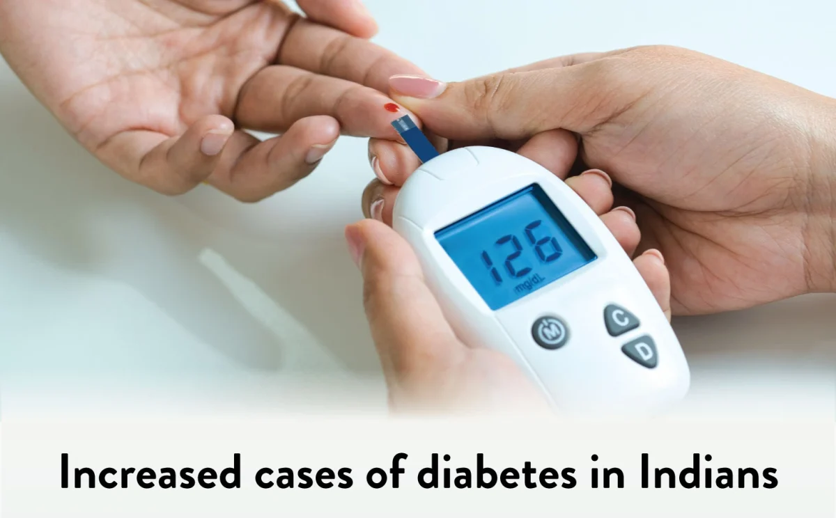 Increased cases of diabetes in Indians